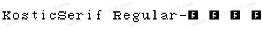 KosticSerif Regular字体转换